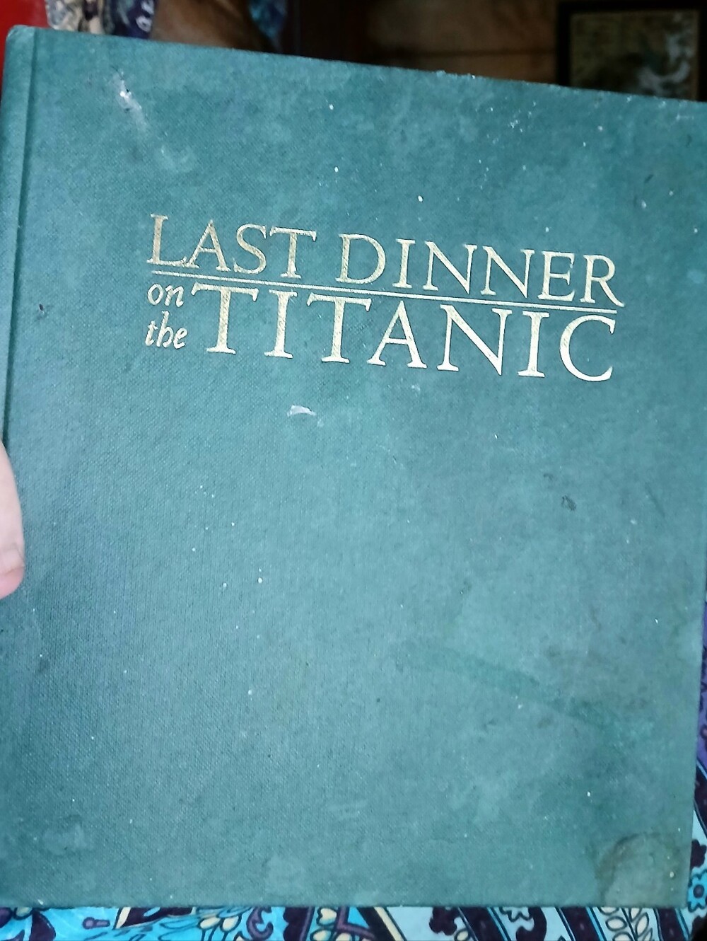 Last Dinner Of The Titanic Cookbook